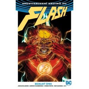 Flash 04: Bezhlavý úprk