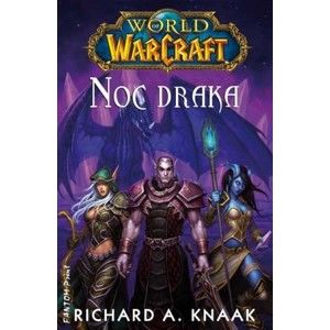 Richard A. Knaak - World of WarCraft: Noc draka