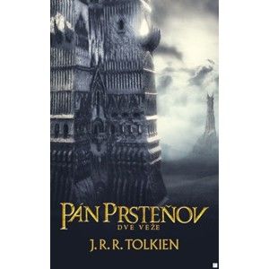 J. R. R. Tolkien  - Pán prsteňov 2 - Dve veže (Brožovaná väzba)