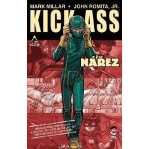 Mark Millar - Kick-Ass - Nářez 01
