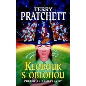 Terry Pratchett - Úžasná Zeměplocha: Klobouk s oblohou