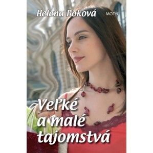 Helena Boková - Veľké a malé tajomstvá