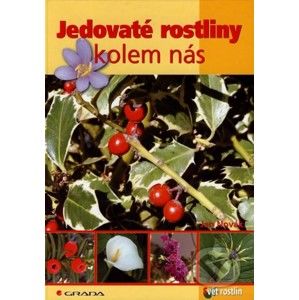 Jan Novák - Jedovaté rostliny kolem nás