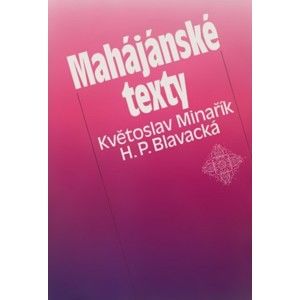 H. P. Blavacká, Květoslav Minařík - Mahájánské texty