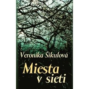 Veronika Šikulová - Miesta v sieti