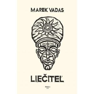 Marek Vadas - Liečiteľ