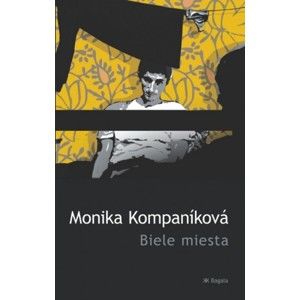 Monika Kompaníková - Biele miesta
