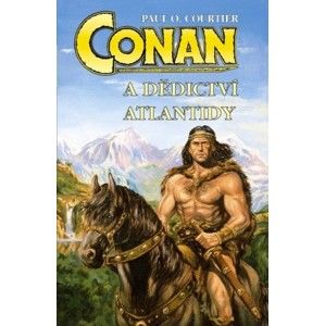 Paul O. Courtier - Conan a dědictví Atlantidy