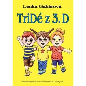 Lenka Gahérová - Tridé z 3.D