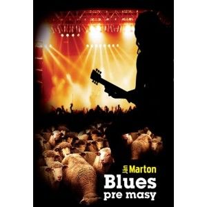 Ján Marton - Blues pre masy