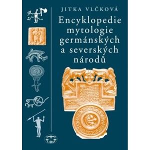 Jitka Vlčková - Encyklopedie mytologie germánských a severských národů