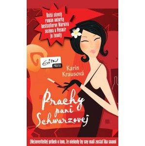 Karin Krausová - Prachy pani Schwarzovej