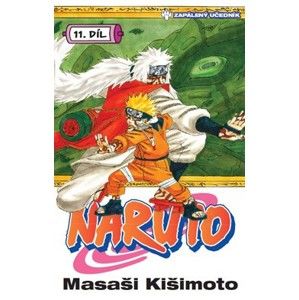 Masashi Kishimoto - Naruto 11 - Zapálený učedník