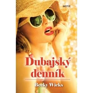 Becky Wicks - Dubajský denník