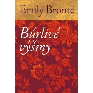 Emily Brontë - Búrlivé výšiny