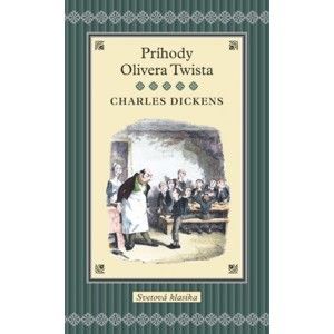 Charles Dickens - Príhody Olivera Twista