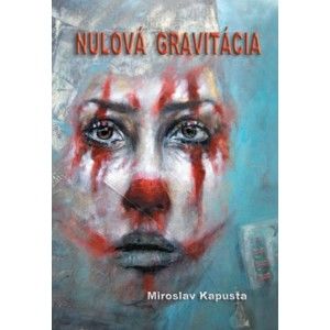 Miroslav Kapusta - Nulová gravitácia