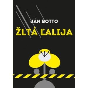 Ján Botto - Žltá ľalija