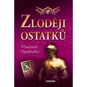 Vlastimil Vondruška - Zloději ostatků