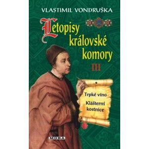 Vlastimil Vondruška - Letopisy královské komory III