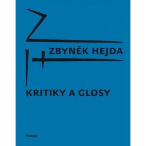 Zbyněk Hejda - Kritiky a glosy