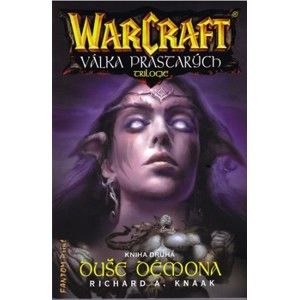 Richard A. Knaak - WarCraft: Válka Prastarých II - Duše démona