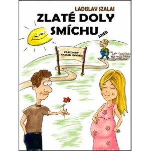 Ladislav Szalai - Zlaté doly smíchu