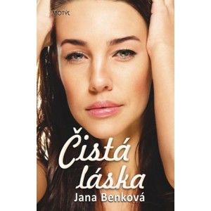 Jana Benková - Čistá láska