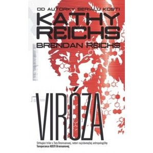 Kathy Reichs, Brendan Reichs - Viróza