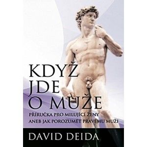 David Deida - Když jde o muže
