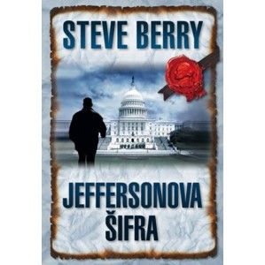 Steve Berry - Jeffersonova šifra