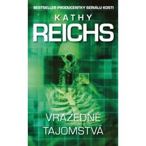 Kathy Reichs - Vražedné tajomstvá