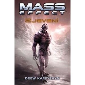 Drew Karpyshyn - Mass Effect: Zjevení