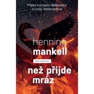 Henning Mankell - Než přijde mráz
