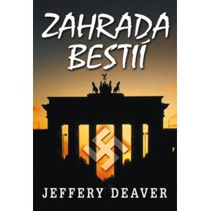 Jeffery Deaver - Zahrada bestií