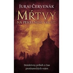 Juraj Červenák - Stein a Barbarič - Mŕtvy na Pekelnom vrchu