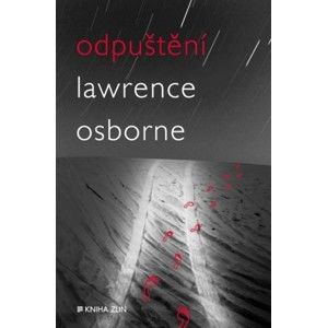 Lawrence Osborne - Odpuštění
