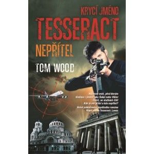 Tom Wood - Krycí jméno Tesseract - Nepřítel