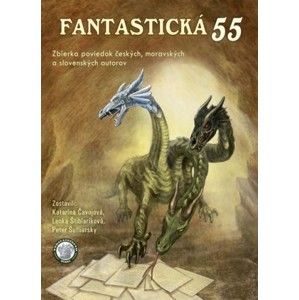 Kolektív autorov - Fantastická 55