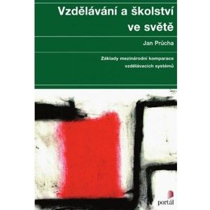 Jan Průcha - Vzdělávání a školství ve světě