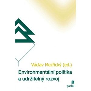 Václav Mezřický - Environmentální politika a udržitelný rozvoj