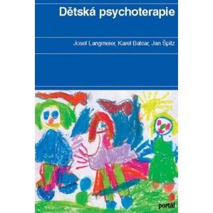 Josef Langmeier, Karel Balcar, Jan Špitz - Dětská psychoterapie