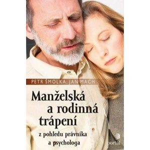 Petr Šmolka, Jan Mach - Manželská a rodinná trápení