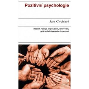 Jaro Křivohlavý - Pozitivní psychologie