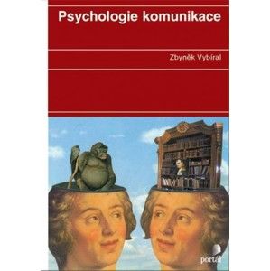 Zbyněk Vybíral - Psychologie komunikace