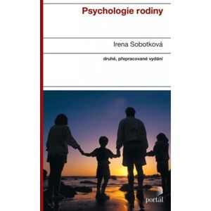 Irena Sobotková - Psychologie rodiny