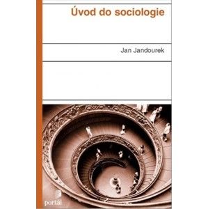 Jan Jandourek - Úvod do sociologie