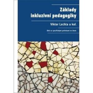 Viktor Lechta a kol. - Základy inkluzivní pedagogiky