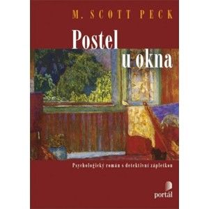 M. Scott Peck - Postel u okna
