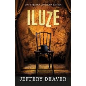 Jeffery Deaver - Iluze